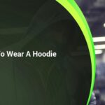 How to Wear a Hoodie